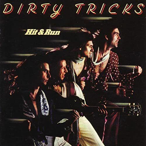 Dirty Tricks - Hit & Run CD 2004 Reissue + 2 Bonus Tracks