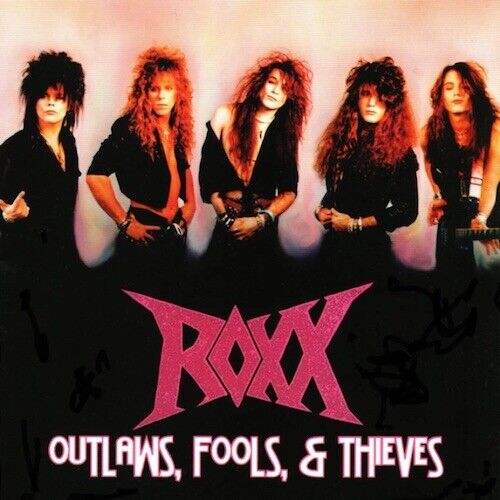 Roxx - Outlaws, Fools & Thieves CD 2004