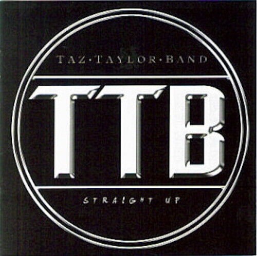 Taz Taylor Band  - Straight Up CD 2009