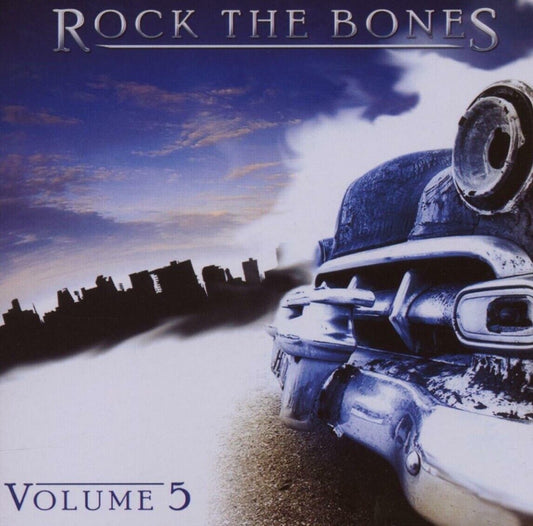 Rock The Bones - Vol. 5 CD 2007