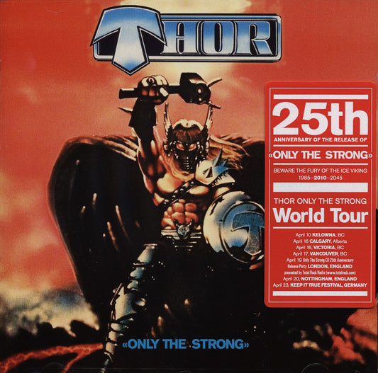 THOR - Only The Strong CD 2009 Reissue 25th Anniversary *NEW* OVP