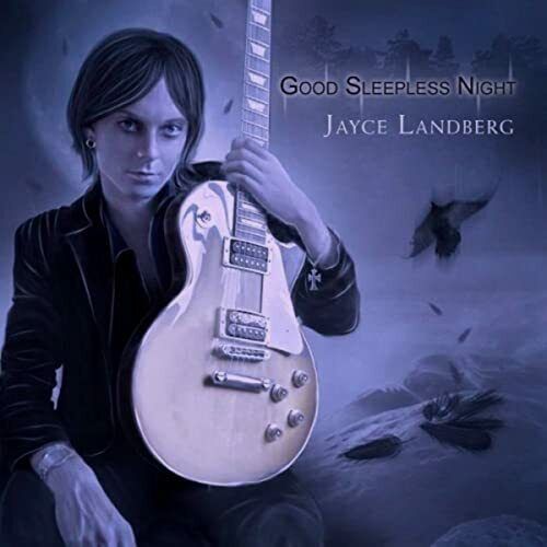 Jayce Landberg - Good Sleepless Night CD 2009